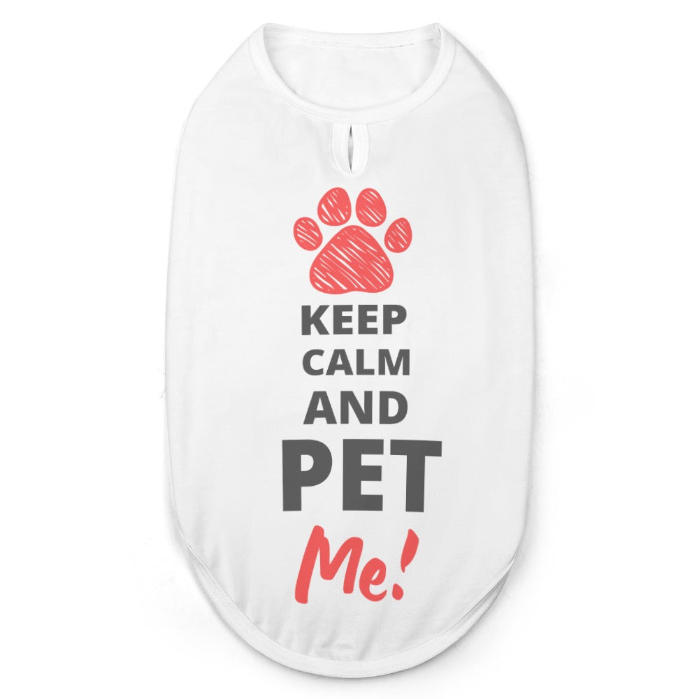 Keep Calm and Pet Me! Small Breed Pet Tank