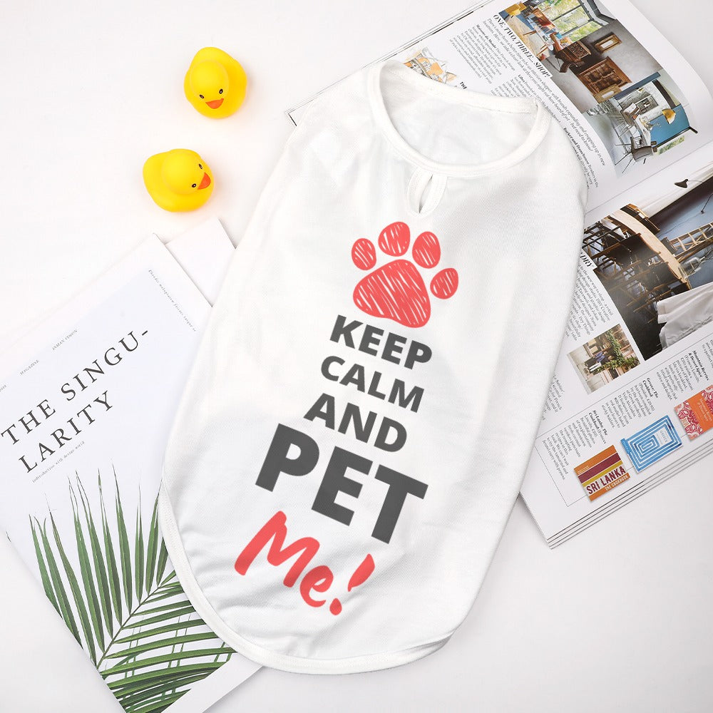 Keep Calm and Pet Me! Small Breed Pet Tank