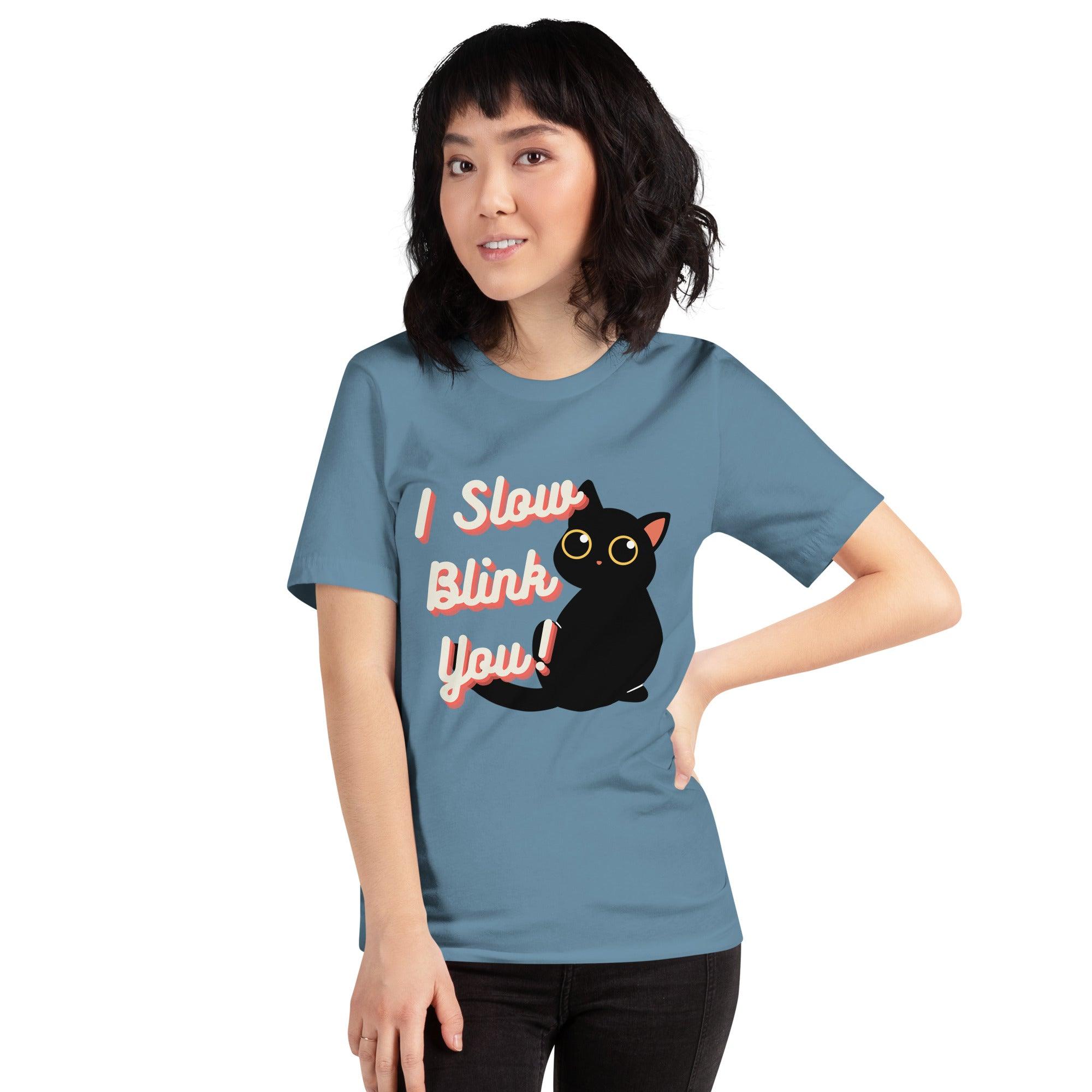 I Slow Blink You! Crew Neck Tee - Pet Pride Tees