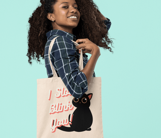 I Slow Blink You! Oversized Cotton Canvas Tote Bag - Pet Pride Tees