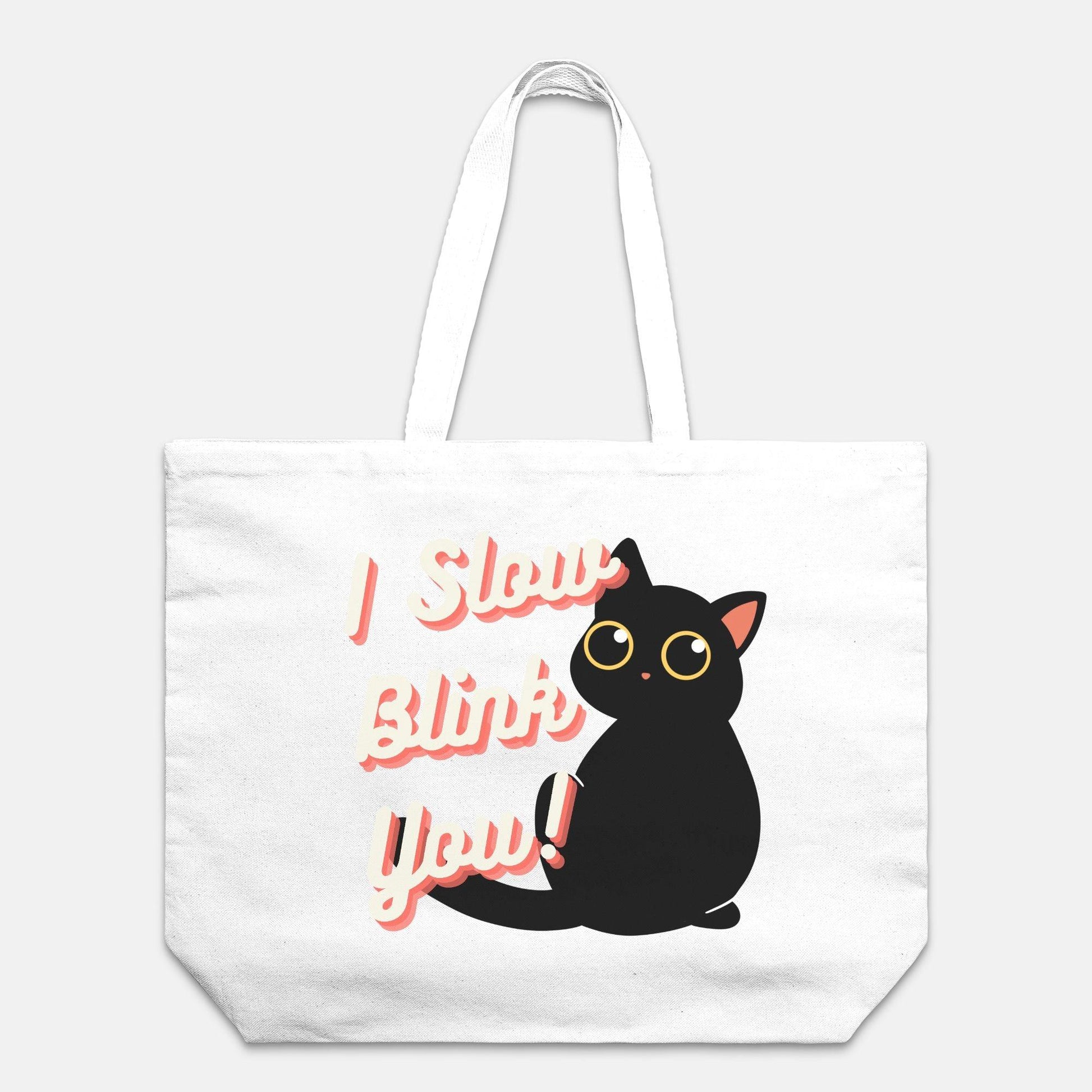 I Slow Blink You! Oversized Cotton Canvas Tote Bag - Pet Pride Tees