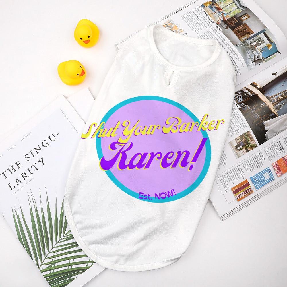 Shut Your Barker Karen! Pet Tank - Pet Pride Tees