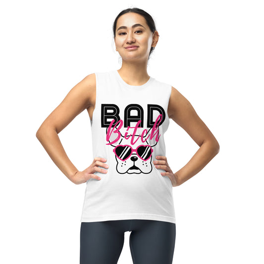 Bad Bitch Unisex Muscle Shirt